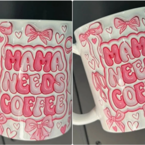 Mama Needs Coffee